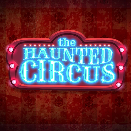 Haunted Circus